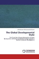 Kartonierter Einband The Global Developmental State von Abdul Kareem M. Al Shamsi