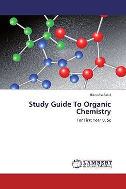 Kartonierter Einband Study Guide To Organic Chemistry von Hitendra Patel