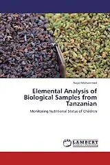 Kartonierter Einband (Kt) Elemental Analysis of Biological Samples from Tanzanian von Najat Mohammed