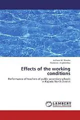 Kartonierter Einband (Kt) Effects of the working conditions von Jotham M. Wasike, Florence J. Kipkemboi