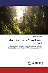 Kartonierter Einband Mountaineers Guard Well the Past von Karen McKinney