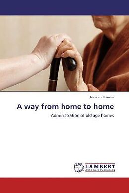 Couverture cartonnée A way from home to home de Naveen Sharma