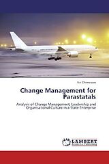 Couverture cartonnée Change Management for Parastatals de Itai Chimusoro