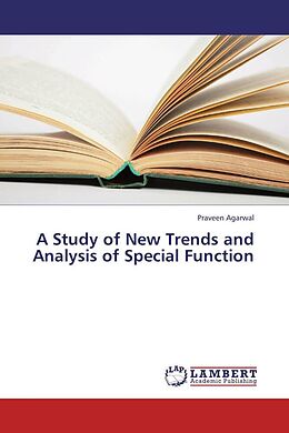 Kartonierter Einband A Study of New Trends and Analysis of Special Function von Praveen Agarwal