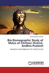 Kartonierter Einband (Kt) Bio-Demographic Study of Malas of Chittoor District, Andhra Pradesh von Enamala Ramesh Babu