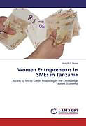 Couverture cartonnée Women Entrepreneurs in SMEs in Tanzania de Joseph C. Pessa