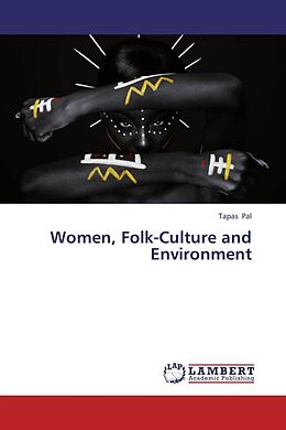 Kartonierter Einband Women, Folk-Culture and Environment von Tapas Pal