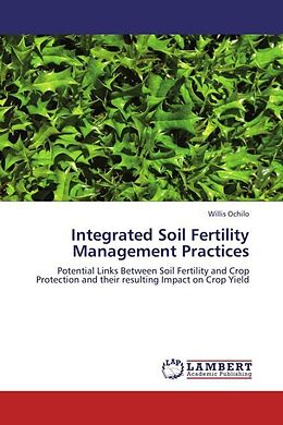 Kartonierter Einband Integrated Soil Fertility Management Practices von Willis Ochilo