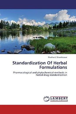 Couverture cartonnée Standardization Of Herbal Formulations de Prashant Shamkuwar