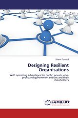 Couverture cartonnée Designing Resilient Organisations de Shann Turnbull