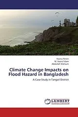 Kartonierter Einband (Kt) Climate Change Impacts on Flood Hazard in Bangladesh von Hasina Pervin, M. Nazrul Islam, Abdullah Mahsum