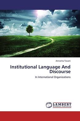 Couverture cartonnée Institutional Language And Discourse de Annarita Tavani