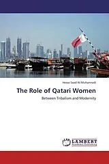 Kartonierter Einband (Kt) The Role of Qatari Women von Hessa Saad Al-Muhannadi