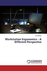 Kartonierter Einband Workstation Ergonomics - A Different Perspective von Era Poddar