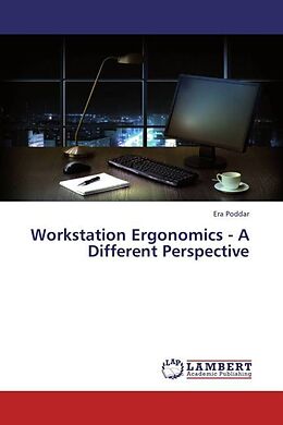 Kartonierter Einband Workstation Ergonomics - A Different Perspective von Era Poddar