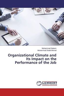 Couverture cartonnée Organizational Climate and Its Impact on the Performance of the Job de Muhammad Saleem, Muhammad Shakil Ahmed