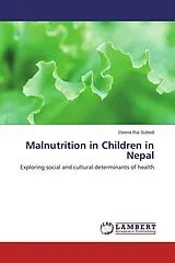 Kartonierter Einband (Kt) Malnutrition in Children in Nepal von Deena Rai Subedi