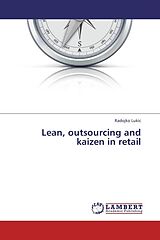 Kartonierter Einband Lean, outsourcing and kaizen in retail von Radojko Lukic