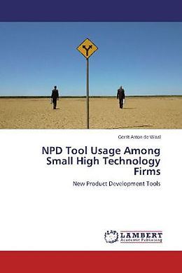 Kartonierter Einband NPD Tool Usage Among Small High Technology Firms von Gerrit Anton de Waal