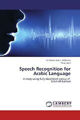 Couverture cartonnée Speech Recognition for Arabic Language de Ali Zahran Salim Al-Bimani, Tariq Jamil