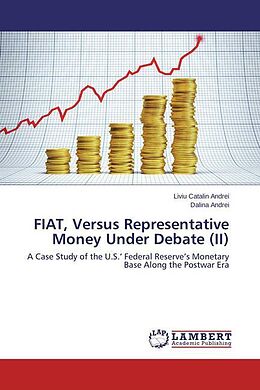 Couverture cartonnée FIAT, Versus Representative Money Under Debate (II) de Liviu Catalin Andrei, Dalina Andrei
