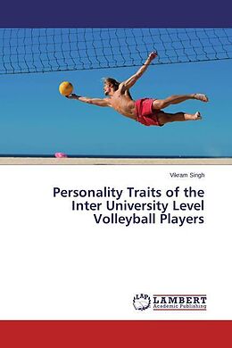 Kartonierter Einband Personality Traits of the Inter University Level Volleyball Players von Vikram Singh