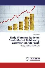 Kartonierter Einband (Kt) Early Warning Study on Stock Market Bubbles by Geometrical Approach von Efsun Kürüm