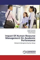 Kartonierter Einband Impact Of Human Resource Management On Academic Performance von Kadian Wanyonyi, Dankit Nassiuma, Charles Zakayo