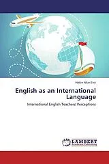 Kartonierter Einband English as an International Language von Hatice Altun Evci