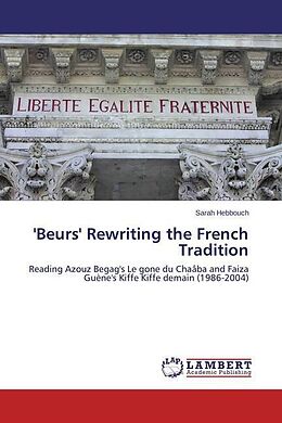 Couverture cartonnée 'Beurs' Rewriting the French Tradition de Sarah Hebbouch