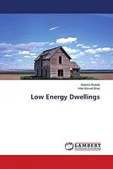 Kartonierter Einband (Kt) Low Energy Dwellings von Seemin Rubab, Hilal Ahmad Bhat