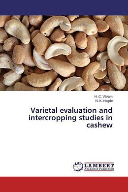 Couverture cartonnée Varietal evaluation and intercropping studies in cashew de H. C. Vikram, N. K. Hegde