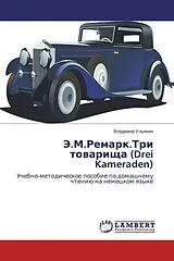 Kartonierter Einband (Kt) Je.M.Remark.Tri tovarishha (Drei Kameraden) von Vladimir Ul'qnin