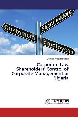 Couverture cartonnée Corporate Law Shareholders' Control of Corporate Management in Nigeria de Dominic Afeisimi Badaiki