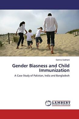 Kartonierter Einband Gender Biasness and Child Immunization von Samra Subhani