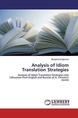 Couverture cartonnée Analysis of Idiom Translation Strategies de Margarita Istigeceva
