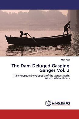 Couverture cartonnée The Dam-Deluged Gasping Ganges Vol. 2 de Miah Adel