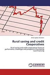 Kartonierter Einband (Kt) Rural saving and credit Cooperatives von Biruk Ayalew Wondem