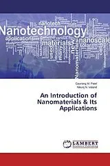 Kartonierter Einband (Kt) An Introduction of Nanomaterials & Its Applications von Gaurang M. Patel, Nikunj N. Valand