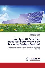 Couverture cartonnée Analysis Of Scheffler Reflector Performance by Response Surface Method de Mangesh R. Phate, Shraddha B. Toney