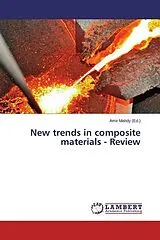 Kartonierter Einband (Kt) New trends in composite materials - Review von
