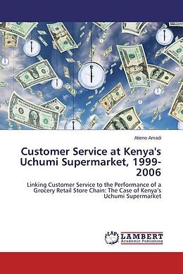 Kartonierter Einband Customer Service at Kenya's Uchumi Supermarket, 1999-2006 von Atieno Amadi