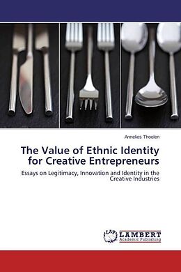 Couverture cartonnée The Value of Ethnic Identity for Creative Entrepreneurs de Annelies Thoelen