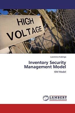 Kartonierter Einband Inventory Security Management Model von Lawrence Kabinga