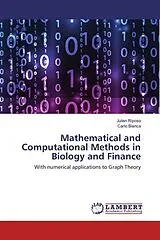 Kartonierter Einband (Kt) Mathematical and Computational Methods in Biology and Finance von Julien Riposo, Carlo Bianca