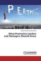 Kartonierter Einband (Kt) What Promotive Leaders and Managers Should Know von Muhammad Hussein Noure Elahi
