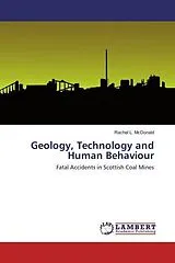 Kartonierter Einband (Kt) Geology, Technology and Human Behaviour von Rachel L. McDonald