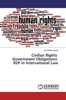 Couverture cartonnée Civilian Rights Government Obligations R2P in International Law de Anne-Marie Judson