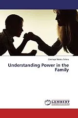 Kartonierter Einband (Kt) Understanding Power in the Family von Gashaye Melaku Tefera