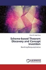 Kartonierter Einband (Kt) Scheme-based Theorem Discovery and Concept Invention von Omar Montaño Rivas